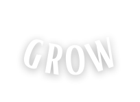 grow